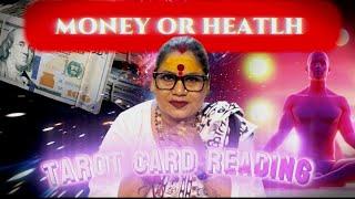 TAROT CARD READING FOR EVERYONE OF MONEY AND HEALTH