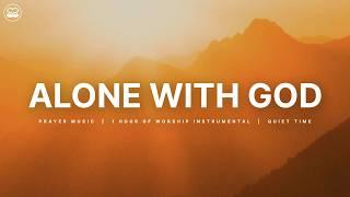 Alone with God: 1 Hour of Instrumental Worship Music