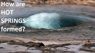 How are hot springs formed and what kinds of Hot Springs exist - science for kids