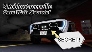 Roblox Greenville Cars With Secrets!!! 