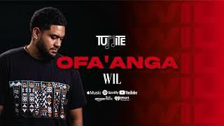 TUNITE x WIL - OFA'ANGA (Official Audio)