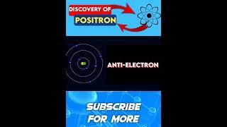 Discovery of Positron ! | science | Discoveries