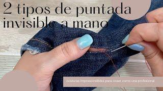 2 tipos de puntada invisible / coser a mano