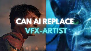 Can AI Replace VFX Artists? The Truth!