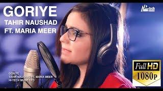 SUPER SONG - GORIYE - TAHIR NAUSHAD FT. MARIA MEER - HI-TECH MUSIC