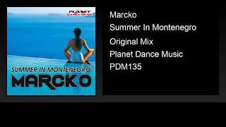 Marcko - Summer In Montenegro (Original Mix)