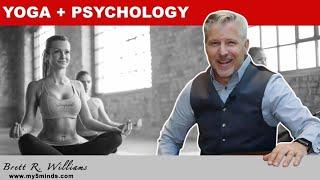 How does Yoga and Psychology work together?