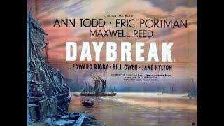 Daybreak 1948  Eric Portman, Ann Todd, Maxwell Reed, Edward Rigby