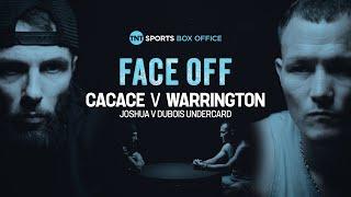 Cacace v Warrington: The Face-Off ‍ Super Featherweight World Title Showdown  #JoshuaDubois