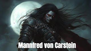 WARHAMMER LORE : Mannfred von Carstein