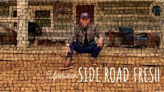 Upchurch “Side Road Fresh” (OFFICIAL AUDIO) #upchurch #rhec #sideroadfresh