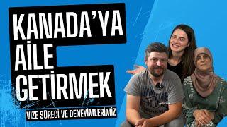 Kanada'ya Aile Getirmek // Vize Süreci Ve Deneyimlerimiz // Annemizi Vancouver'a Getirdik