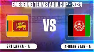  Live: Sri lanka Vs Afghanistan Live – FINAL | SL vs AFG Live | Asian Men’s T20 Emerging Cup Live