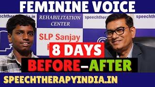 Before-After Feminine Voice Treated | Within 8 Days | By #slpsanjaykumar | AIIMS Delhi Alumnus