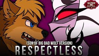 Respectless (Descendant Of Big Bad Wolf Version) (From Hazbin Hotel)【Covered By AI + Mashup】