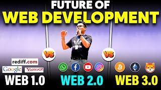 FUTURE of Web Development In 2023 & 2024  What is Web 1.0 , Web 2.0 ,Web 3.0 & Block Chain 