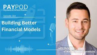 Building Better Financial Models with Chris Reilly of Mission Capital Consulting