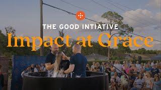 How the Good Initiative is changing lives | Grace Church Orlando