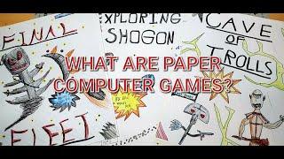 What are Paper Computer Games?