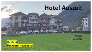 Hotel Auszeit Pertisau Achensee