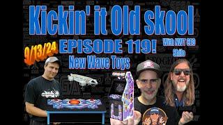 Kicking'it Old Skool EP 119 - With New Wave Toys CEO Shilo