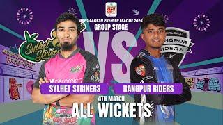 All Wickets || Rangpur Riders vs Sylhet Strikers || 4th Match || BPL 2025