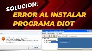 Problema al INSTALAR PROGRAMA DIOT error EXE4J_JAVA HOME SAT