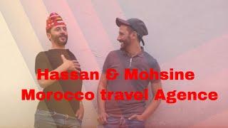 Hassan & Mohsine - Morocco travel  Agence