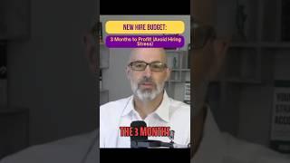 New Hire Budget 3 Months to Profit! (Avoid Hiring Stress) #shorts