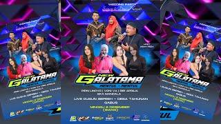 ⭕LIVE NEW GALATAMA  / HAPPY  WEDDYNG " IGUNG & DEWI" / SEPREH 08 -12- 2024/AR AUDIO