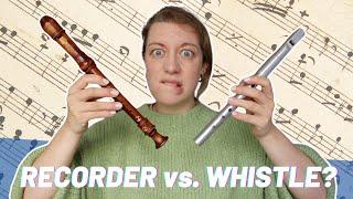 RECORDER vs. WHISTLE - which is the best?