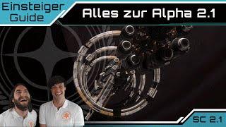 Star Citizen Alpha 2.1 - Alle Spielinhalte & Features | Einsteiger Guide [Deutsch/German]