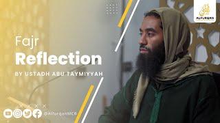 Married or Not This Is For You! | Fajr Reflection | Ar-Rum 17-32 | Ustadh Abu Taymiyyah