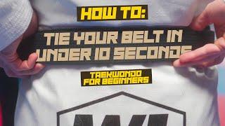 How to Tie Your Belt in Under 10 Seconds | W1 Taekwondo | Portland, Oregon