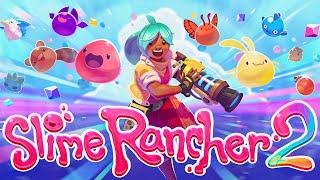 Slime Rancher 2 - Gameplay Walkthrough Part 1