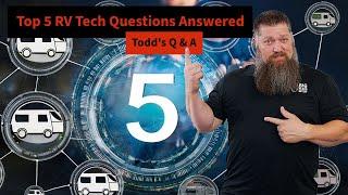 Top 5 RV Tech Questions