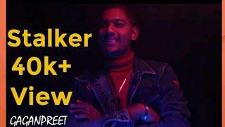 Gaganpreet {Full Song} Stalker | Guri Sandhu | Sonu Jand | Latest Panjabi songs 2020