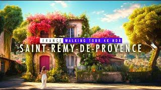 Old Beautiful Village in France 4k Provence  Walking tour 4K50fps - Saint-Rémy-de-Provence