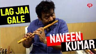 Flute Naveen plays the song Lag Jaa Gale || SudeepAudio.com