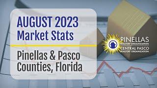 August 2023 Market Statistics Report for Pinellas and Pasco Counties