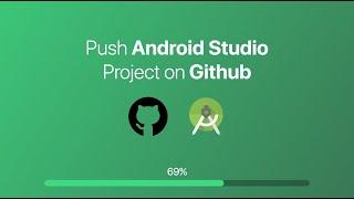 Push your Project to Github directly from Android Studio | Tutorial