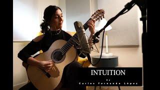 INTUITION (Carlos F. López) performed by Andrea González Caballero - Jose Juvinao