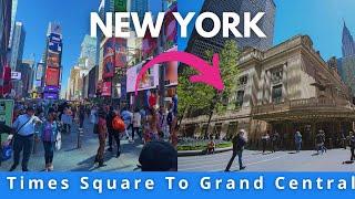 [4K]"Exploring NYC: Walking Tour from Times Square to Grand Central Terminal | Urban Adventure"