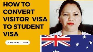 How to convert Visitor to Student Visa, without  ielts or pte.  #australianstudentvisa