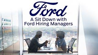 A Sit Down with Ford Hiring Managers