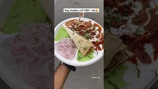 Veg mutton sirf 140/- || kirti nagar food || West delhi food|| Trending food || Delhi street food ||