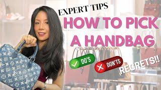 HOW TO SELECT A HANDBAG- 10 TIPS ADVICE FROM A CLIENT ADVISOR