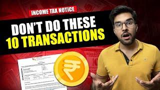 10 Transactions That Can Attract Income Tax Notice | Hindi