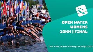 Full Friday  | | Open Water | Women | 10km | World Championships 2022 | Close Finish! 