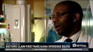 Doctors claim first marijuana overdose death